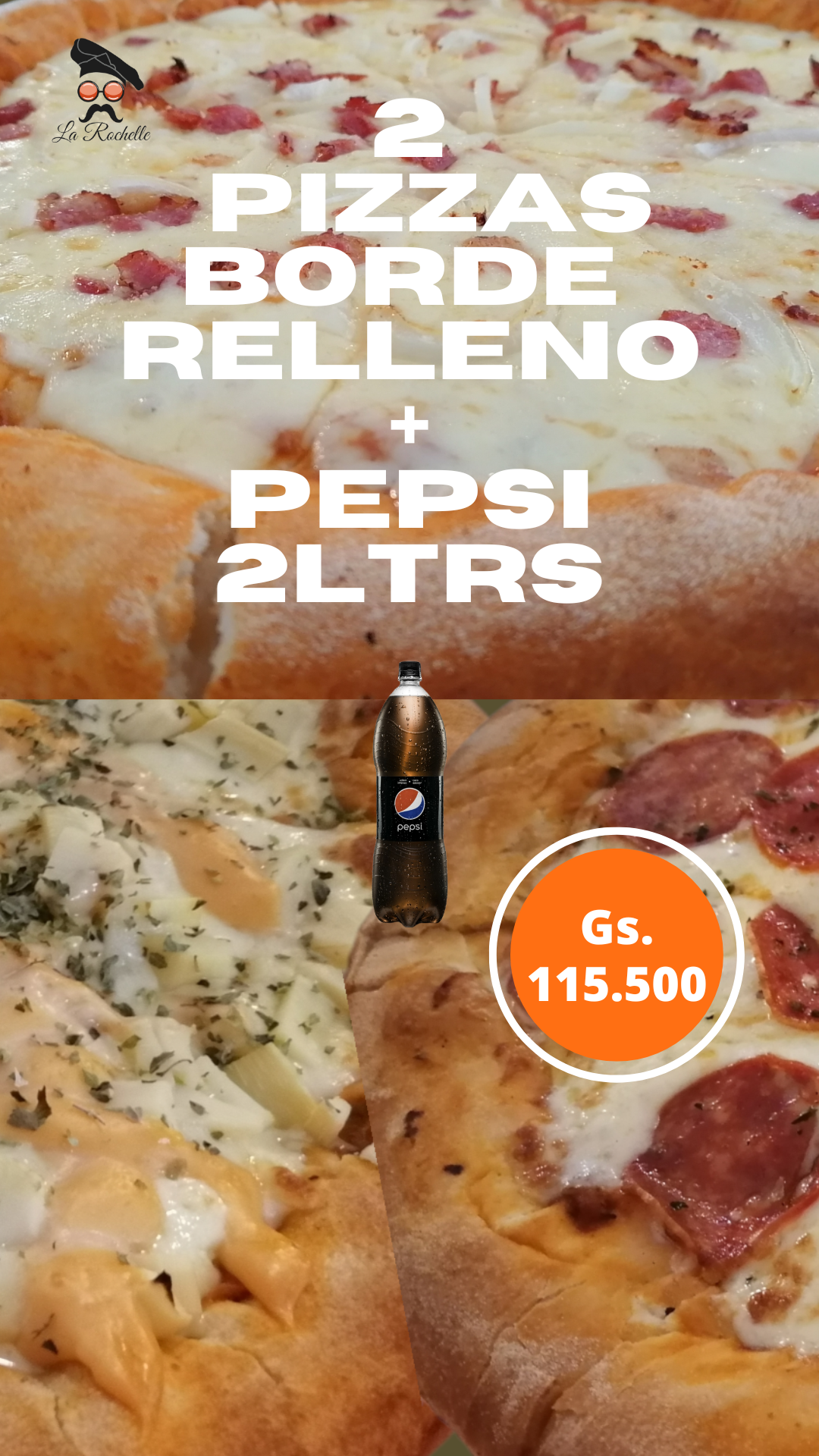 PROMO 2 PIZZAS BORDE RELLENO + 1 GASEOSA 2LTRS