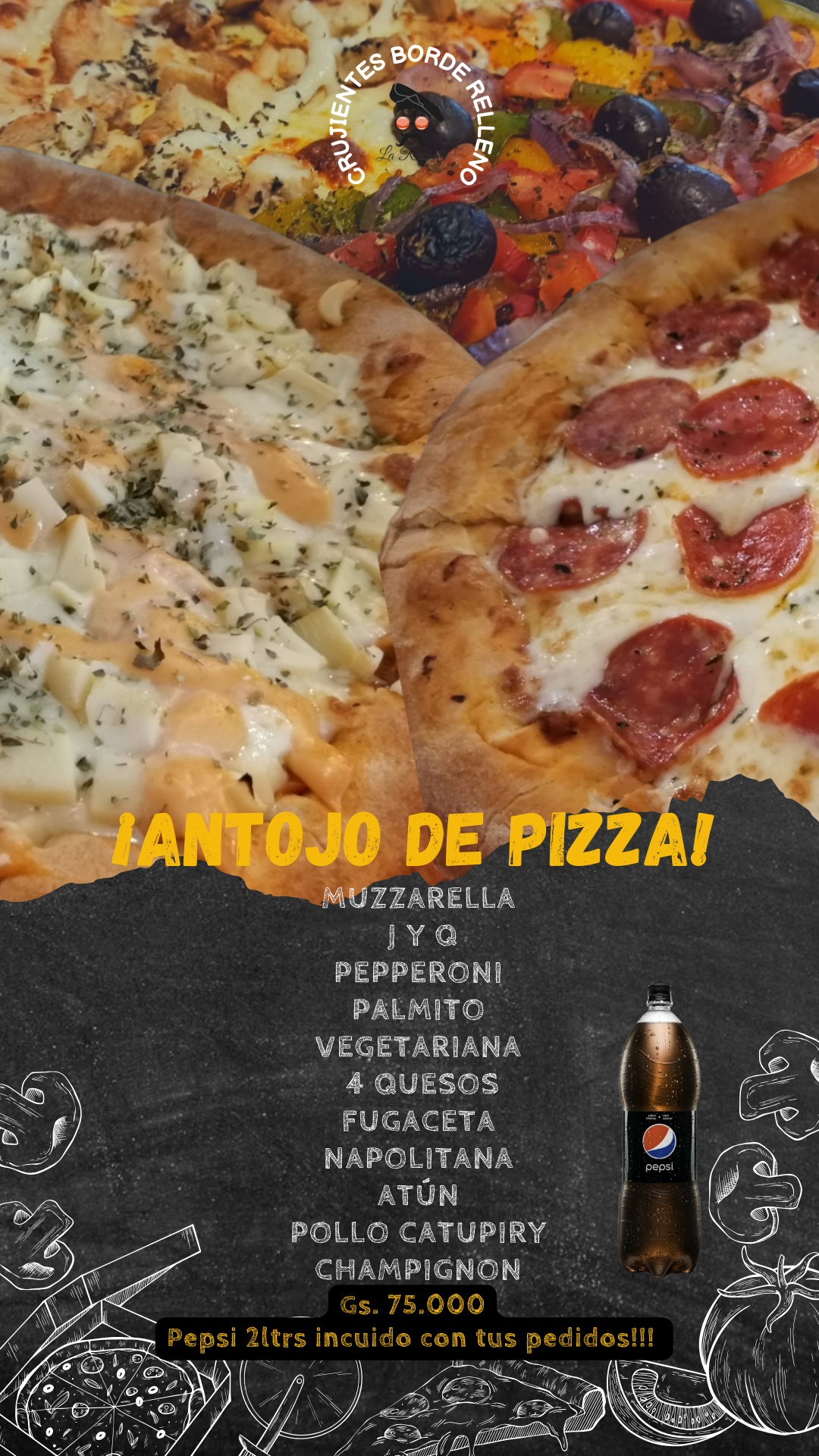 PIZZA BORDE RELLENO + 1 GASEOSA 2LTRS